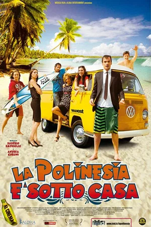 Постер: La Polinesia è sotto casa