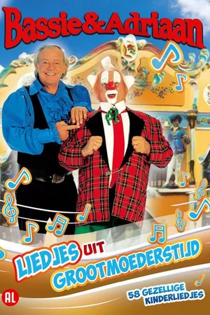 Постер: Bassie & Adriaan: Liedjes uit Grootmoederstijd