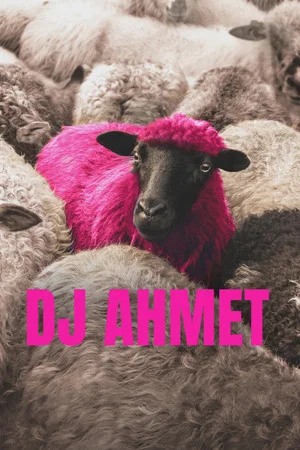 Постер: Диджей Ахмет