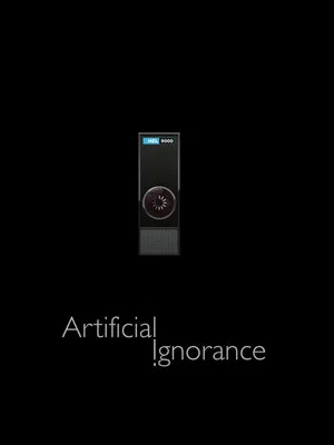 Постер: Artificial Ignorance