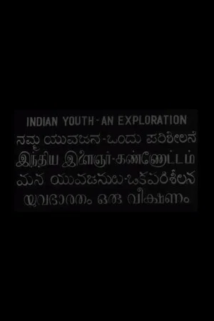 Постер: Indian Youth: An Exploration