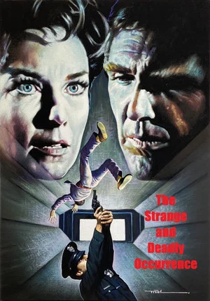 Постер: The Strange and Deadly Occurrence