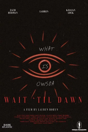 Постер: Wait Til Dawn