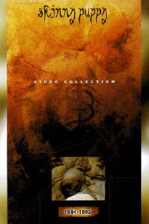 Постер: Skinny Puppy: Video Collection (1984 - 1992)