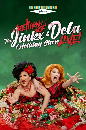 Постер: The Return of the Jinkx and DeLa Holiday Show Live!