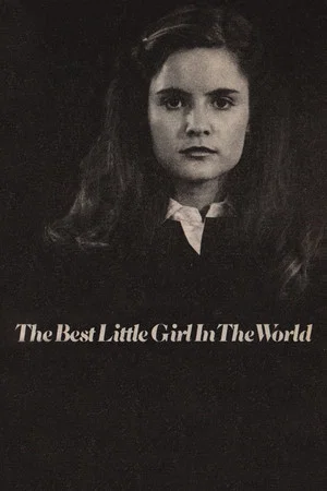 Постер: The Best Little Girl in the World