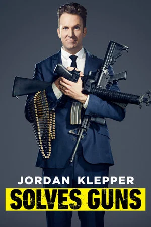 Постер: Jordan Klepper Solves Guns
