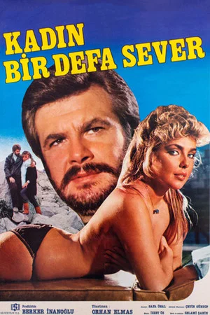 Постер: Kadın Bir Defa Sever