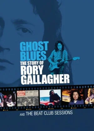 Постер: Ghost Blues: The Story of Rory Gallagher
