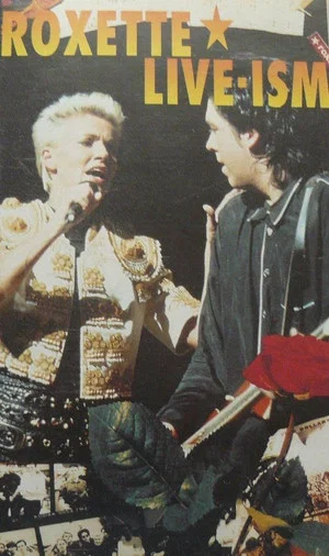 Постер: Roxette: Live-ism