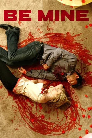 Постер: Be Mine