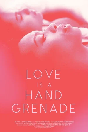 Постер: Love Is a Hand Grenade