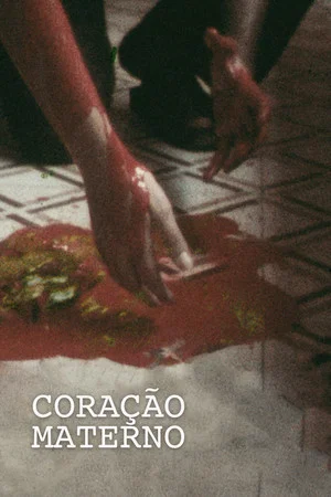 Постер: Coração Materno