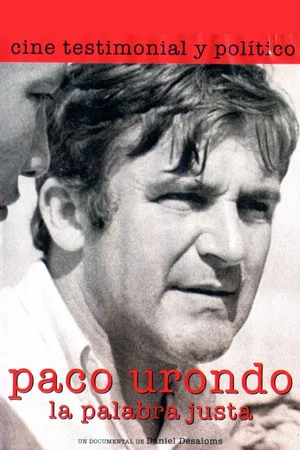 Постер: Paco Urondo, la palabra justa