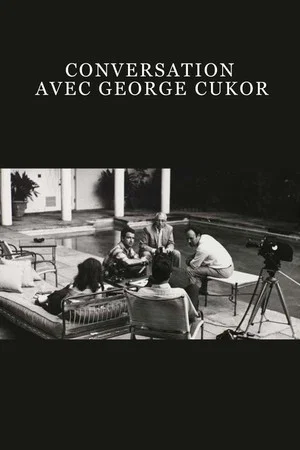 Постер: Conversation avec George Cukor