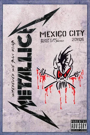 Постер: Metallica: Mexico City, Mexico
