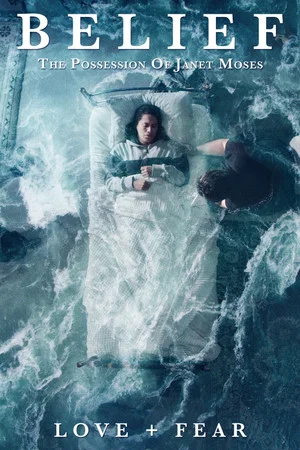 Постер: Belief: The Possession of Janet Moses