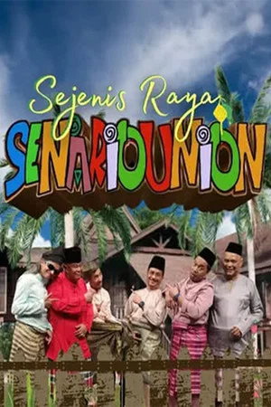Постер: Sejenis Raya Senariounion