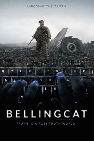 Постер: Bellingcat: Truth in a Post-Truth World