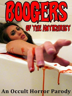 Постер: Boogers of the Antichrist