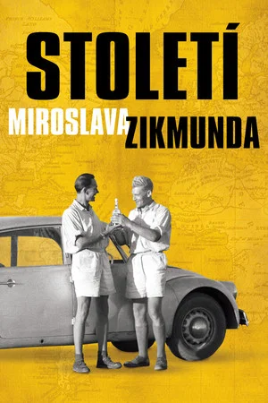 Постер: Století Miroslava Zikmunda