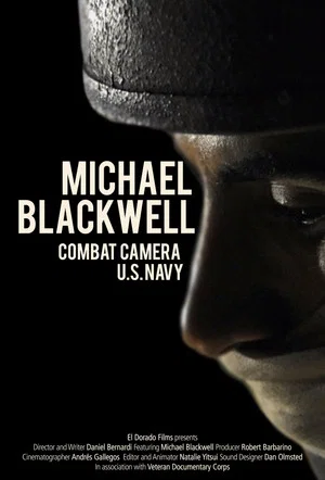 Постер: Michael Blackwell: Combat Camera
