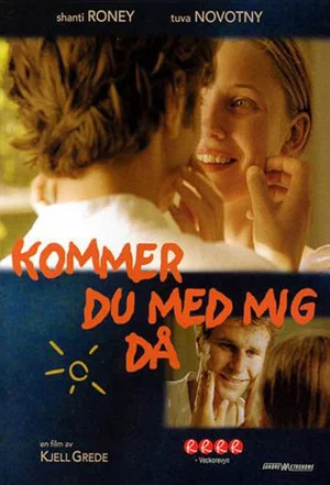 Постер: Kommer du med mig då?
