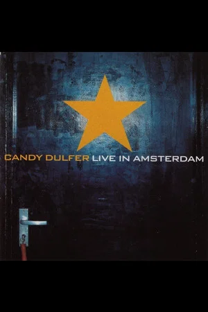 Постер: Candy Dulfer - Live in Amsterdam