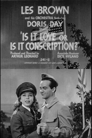 Постер: Is It Love or Is It Conscription?
