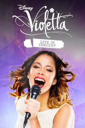 Постер: Violetta: Live in Concert