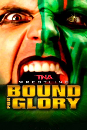 Постер: TNA Bound for Glory 2013