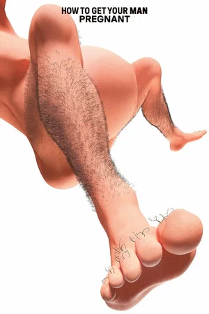 Постер: How to Get Your Man Pregnant