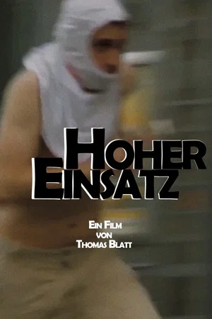 Постер: Hoher Einsatz