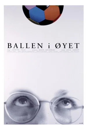 Постер: Ballen i øyet