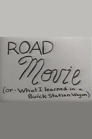 Постер: Road Movie or What I Learned in a Buick Station Wagon