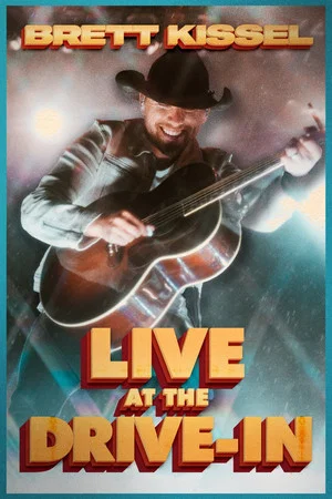 Постер: Brett Kissel Live at the Drive-In