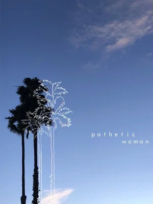 Постер: Pathetic Woman