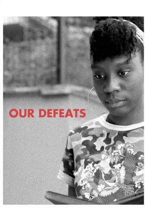 Постер: Our Defeats