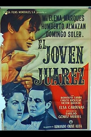 Постер: El joven Juárez