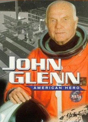 Постер: John Glenn: American Hero