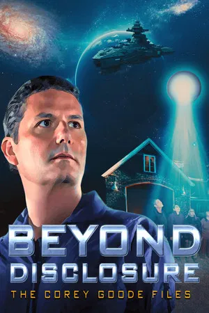 Постер: Beyond Disclosure - The Corey Goode Files