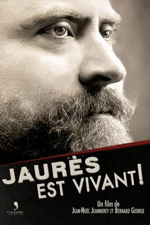 Постер: Jean Jaurès, est vivant !