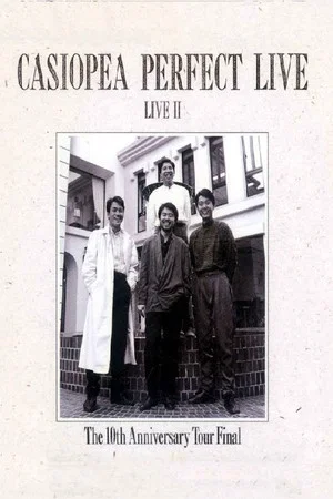 Постер: Casiopea Perfect Live II