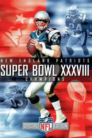 Постер: Super Bowl XXXVIII Champions: New England Patriots