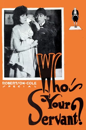 Постер: Who's Your Servant?