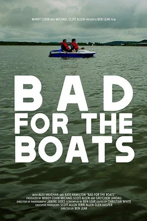 Постер: Bad for the Boats