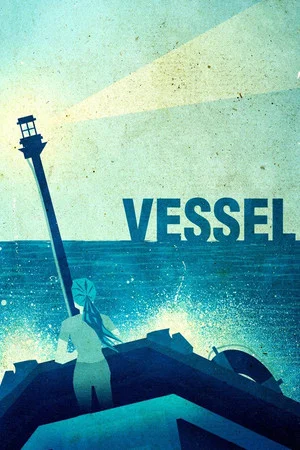 Постер: Vessel