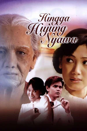 Постер: Hingga Hujung Nyawa