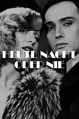 Постер: Tonight or Never