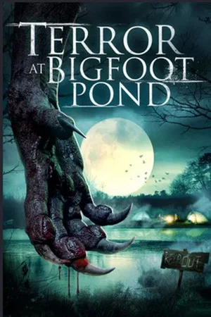 Постер: Terror at Bigfoot Pond